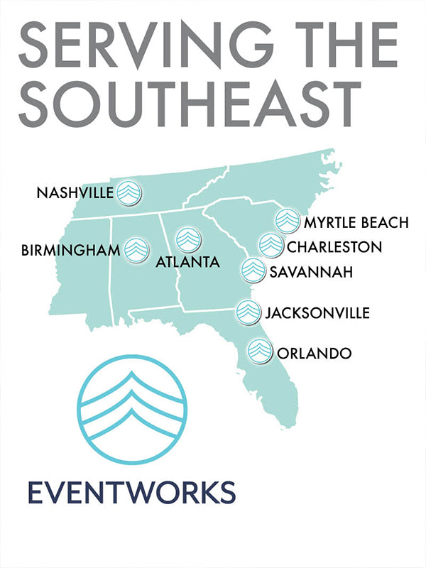 Map of EventWorks locations — Serving the Southeast. Nashville, Birmingham, Atlanta, Myrtle Beach, Charleston, Savannah, Jacksonville, Orlando.